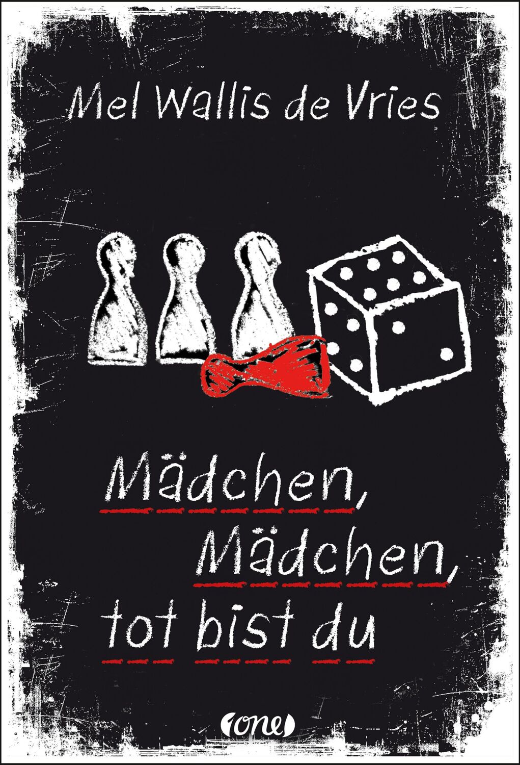 Cover: 9783846600757 | Mädchen, Mädchen, tot bist du | Mel Wallis de Vries | Buch | 256 S.