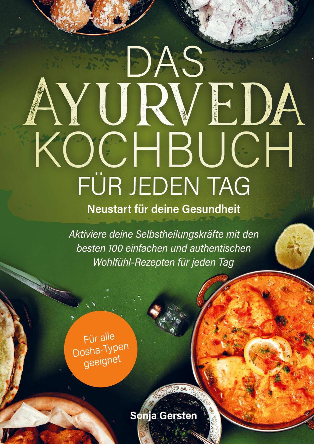 Cover: 9789403681535 | Das Ayurveda-Kochbuch für jeden Tag: Neustart für deine Gesundheit