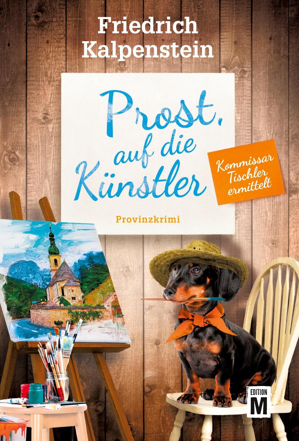 Cover: 9782496714692 | Prost, auf die Künstler | Friedrich Kalpenstein | Taschenbuch | 2024