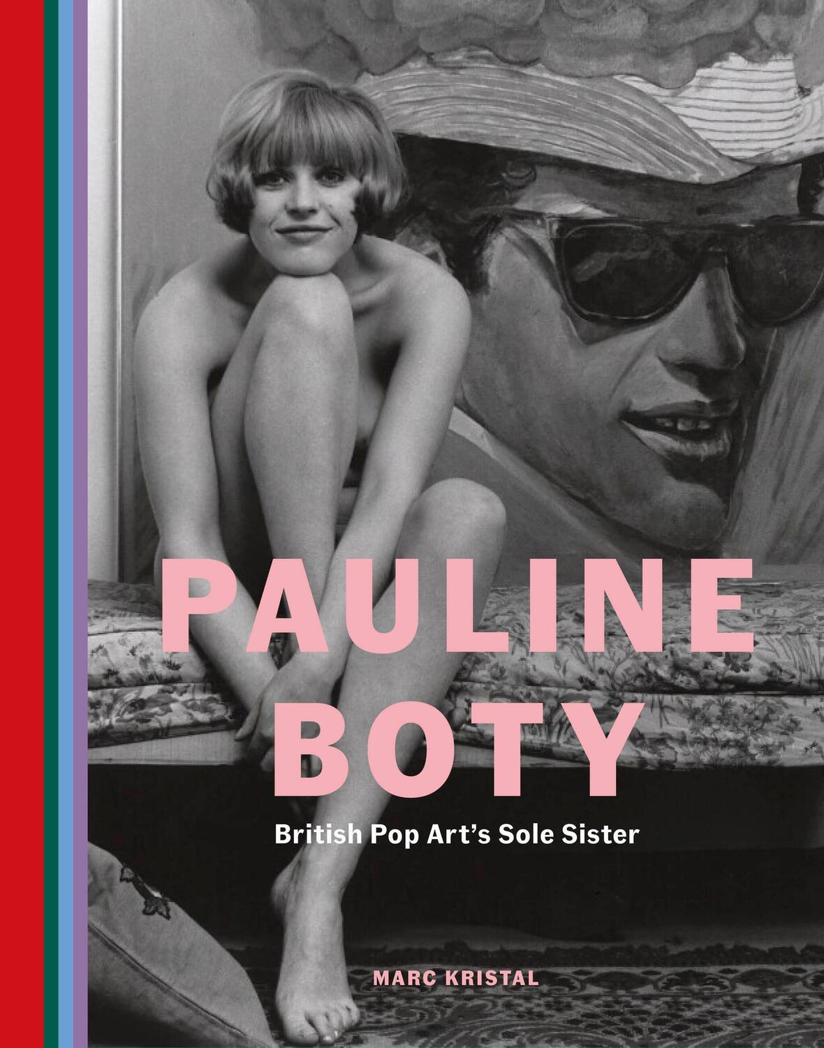 Cover: 9780711287549 | Pauline Boty | British Pop Art's Sole Sister | Marc Kristal | Buch