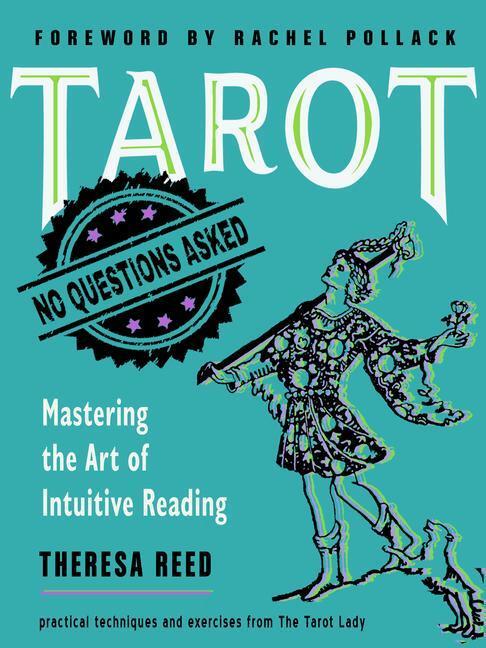 Cover: 9781578637133 | Tarot: No Questions Asked: Mastering the Art of Intuitive Reading