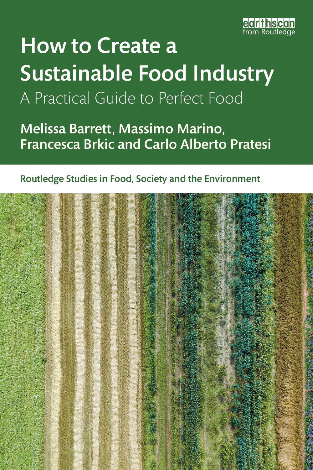 Cover: 9781032516882 | How to Create a Sustainable Food Industry | Melissa Barrett (u. a.)