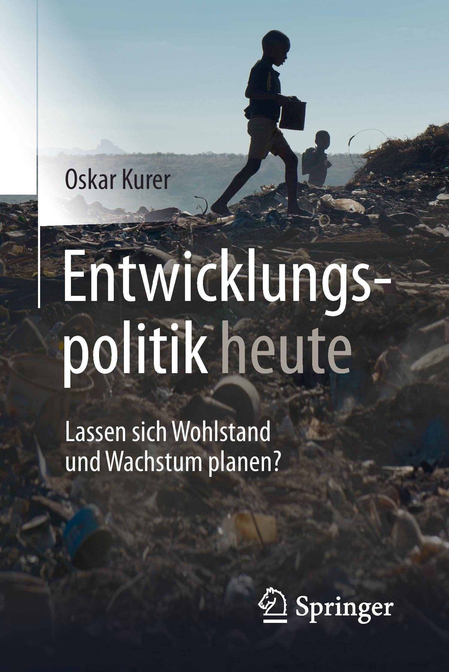 Cover: 9783658123987 | Entwicklungspolitik heute | Lassen sich Wohlstand und Wachstum planen?