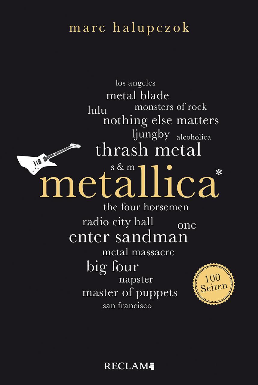 Cover: 9783150206782 | Metallica. 100 Seiten | Marc Halupczok | Taschenbuch | Broschiert