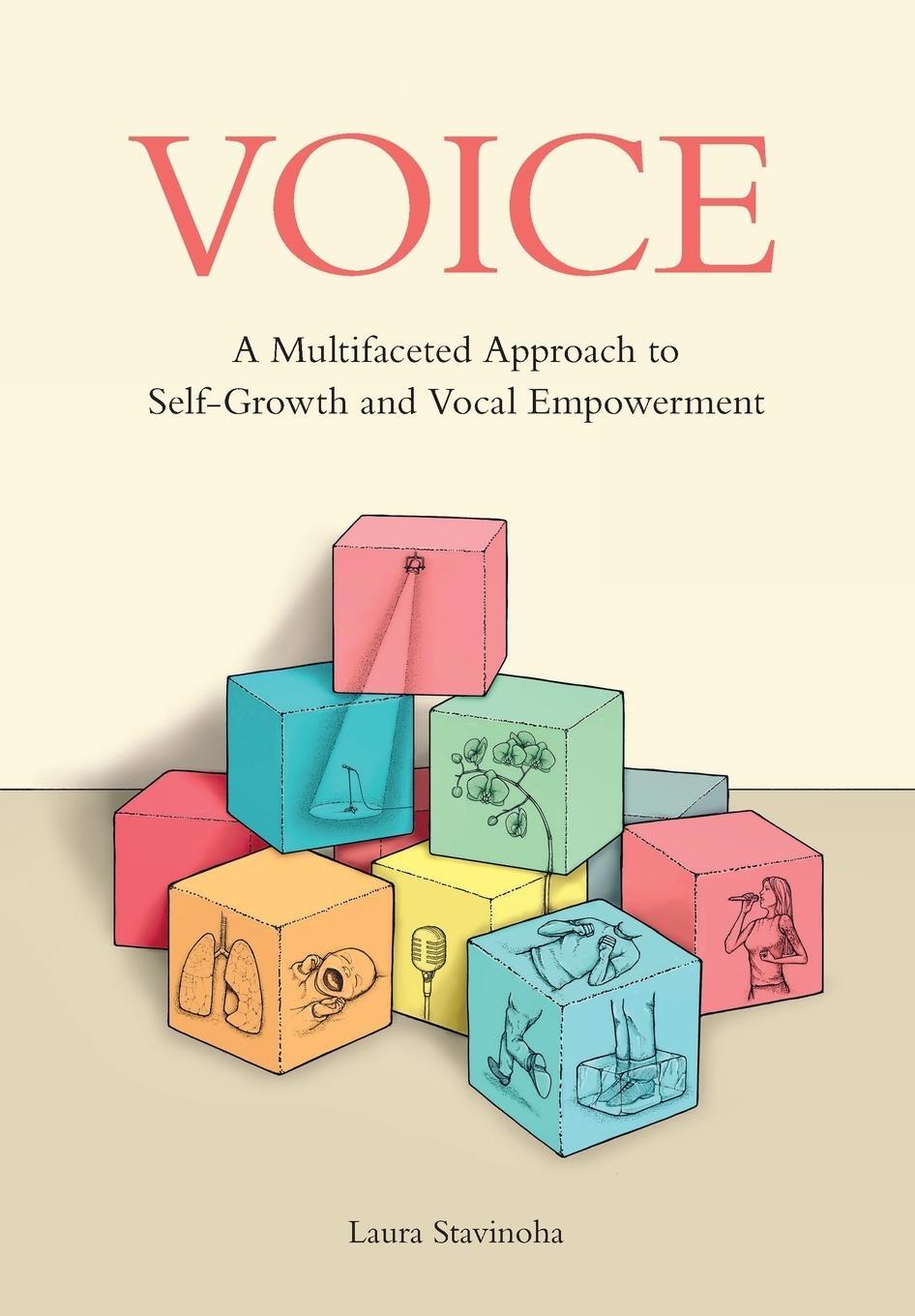 Cover: 9789491863745 | Voice | A Multifaceted Approach to Self-Growth and Vocal Empowerment