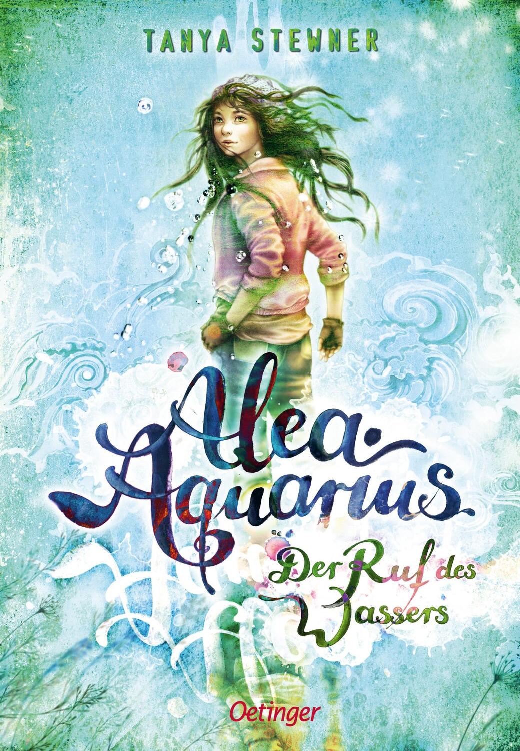 Cover: 9783789147470 | Alea Aquarius 1. Der Ruf des Wassers | Tanya Stewner | Buch | 320 S.
