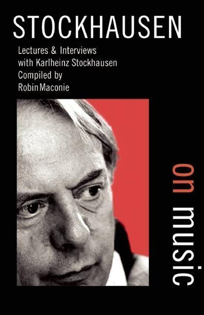 Cover: 9780714529189 | Stockhausen on Music | Karlheinz Stockhausen (u. a.) | Taschenbuch