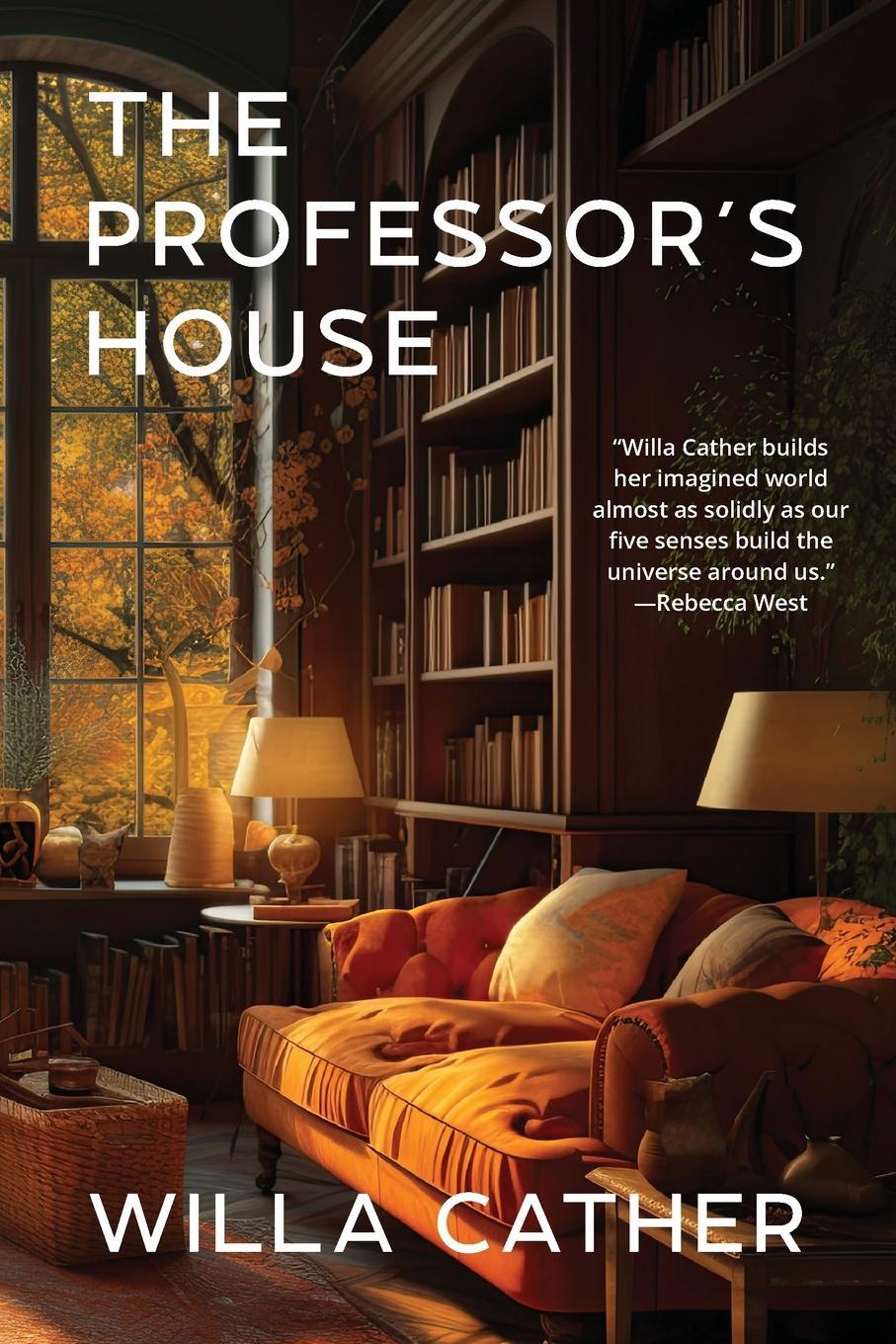 Cover: 9781962572217 | The Professor's House (Warbler Classics Annotated Edition) | Cather