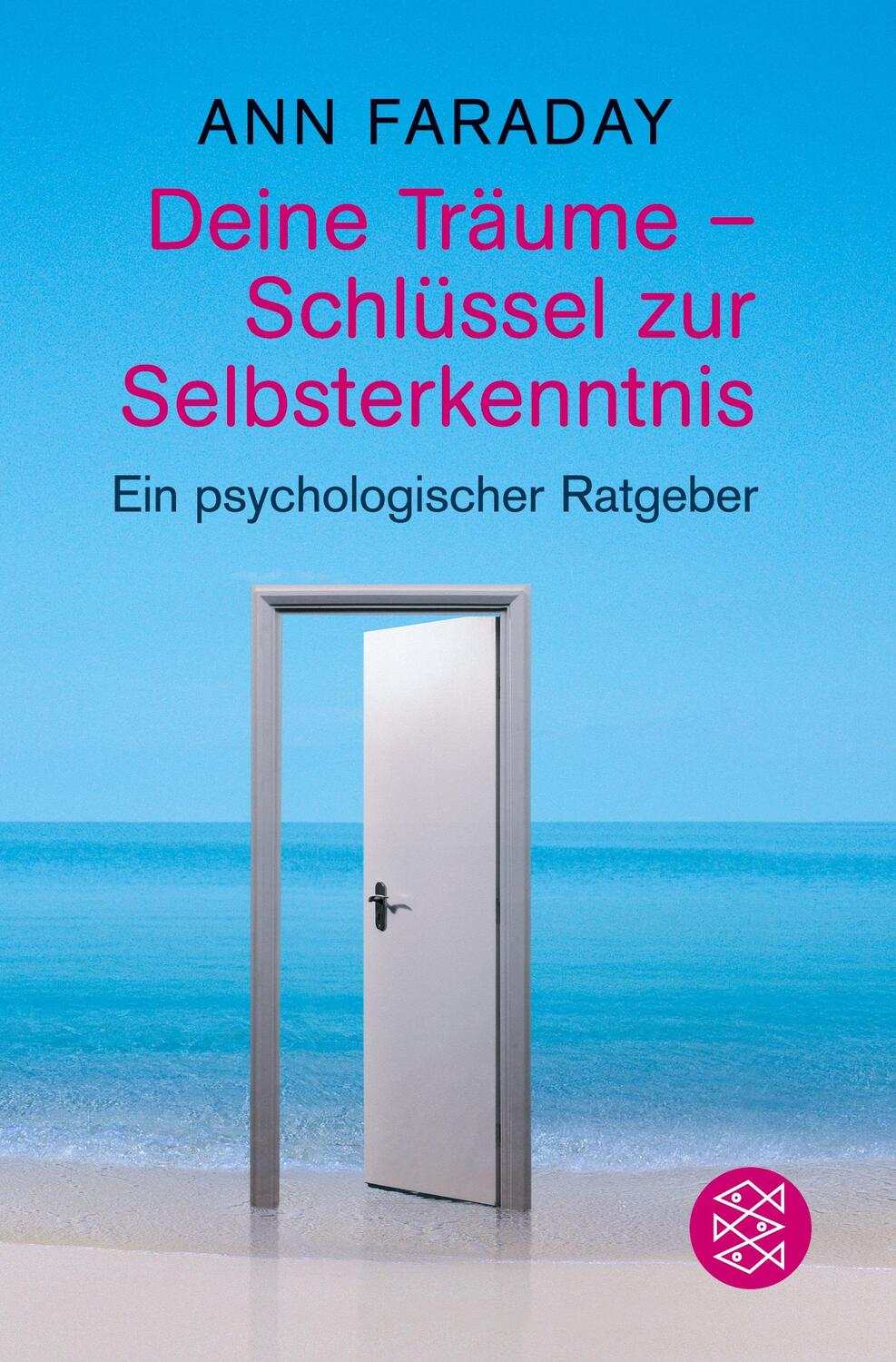 Cover: 9783596233069 | Deine Träume - Schlüssel zur Selbsterkenntnis | Ann Faraday | Buch