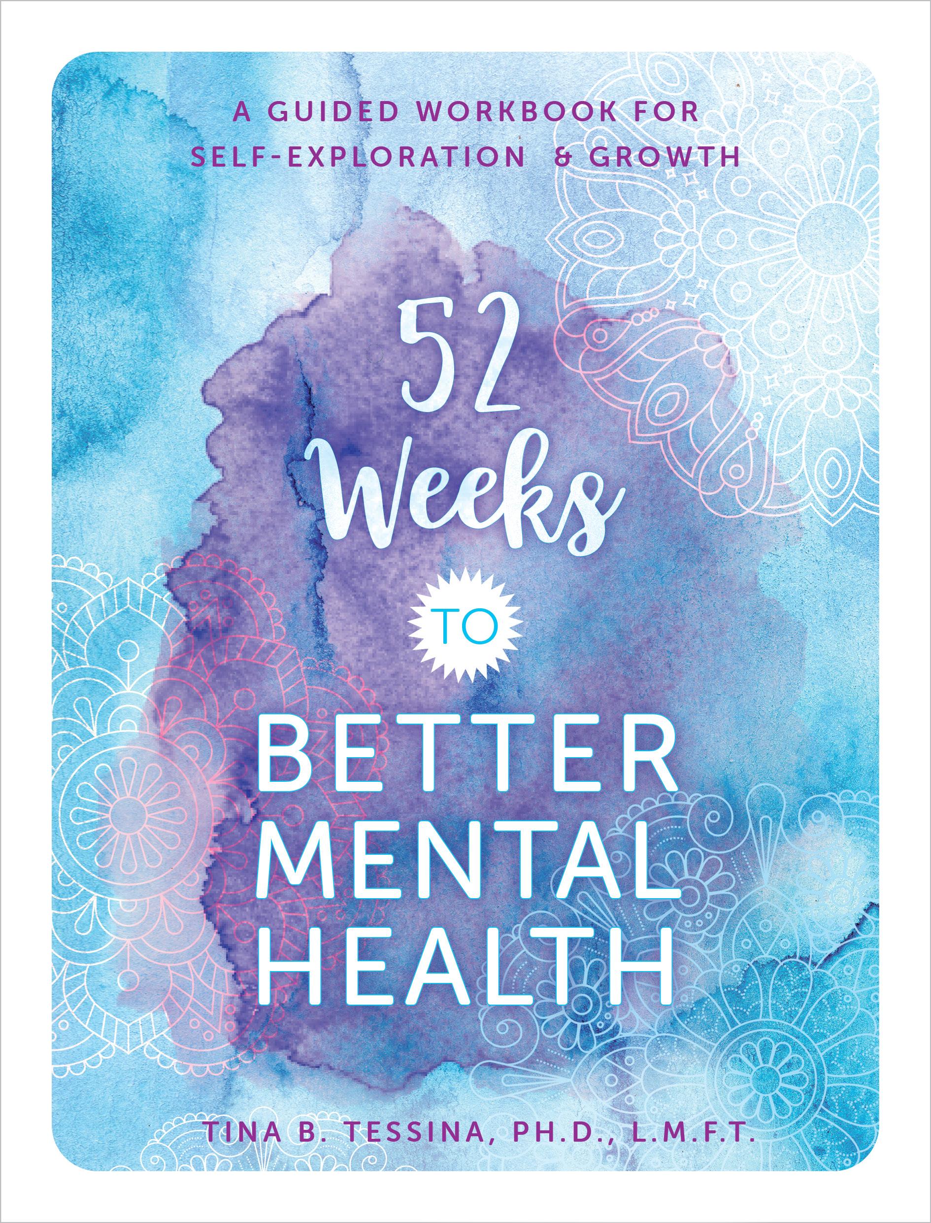 Cover: 9780785841890 | 52 Weeks to Better Mental Health | Tina B. Tessina | Taschenbuch