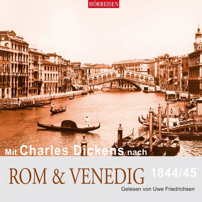 Cover: 9783867373036 | Mit Charles Dickens nach Rom &amp; Venedig, 1844/45, 1 Audio-CD | Dickens