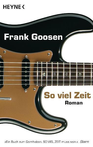 Cover: 9783453405820 | So viel Zeit | Frank Goosen | Taschenbuch | Deutsch | 2009 | Heyne