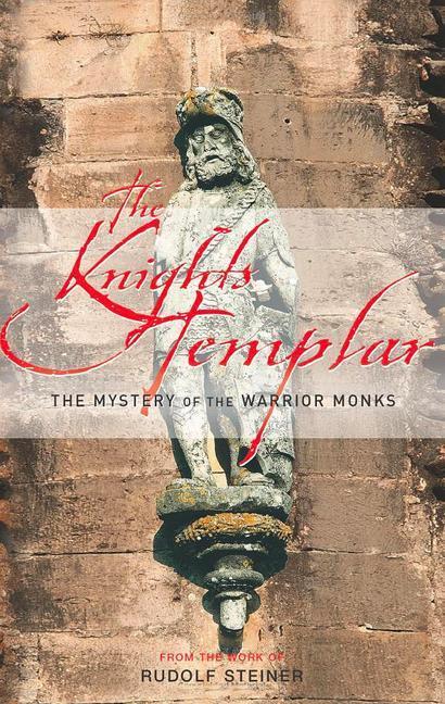 Cover: 9781855841796 | The Knights Templar | The Mystery of the Warrior Monks | Steiner