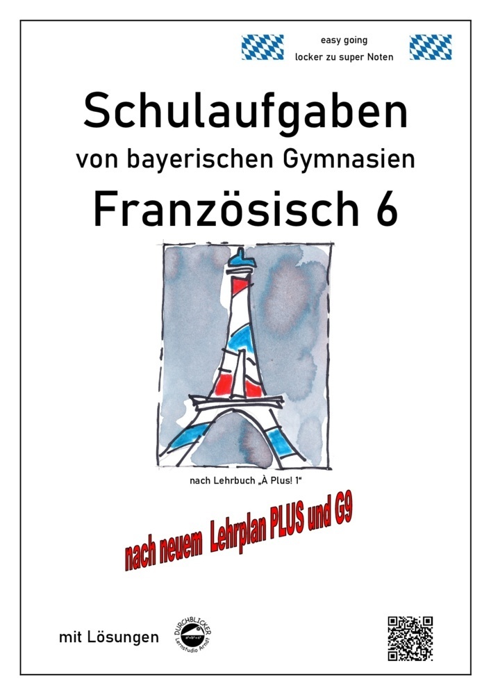Cover: 9783946141730 | Französisch 6 (nach À plus! 1) Schulaufgaben von bayerischen...