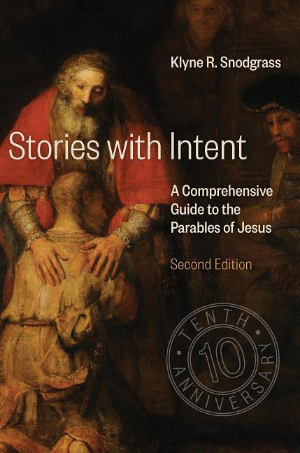 Cover: 9780802875693 | Stories with Intent: A Comprehensive Guide to the Parables of Jesus