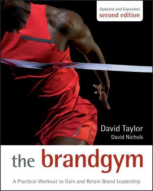 Cover: 9780470686195 | The Brand Gym | David Taylor (u. a.) | Buch | 260 S. | Englisch | 2010
