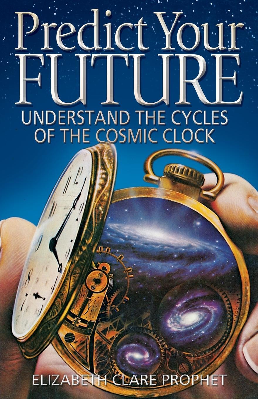 Cover: 9780922729982 | Predict Your Future | Elizabeth Clare Prophet | Taschenbuch | Englisch