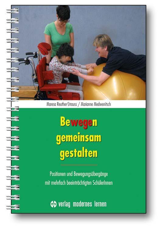 Cover: 9783808006962 | Bewegen gemeinsam gestalten | Maresa Reuther-Strauss (u. a.) | Buch