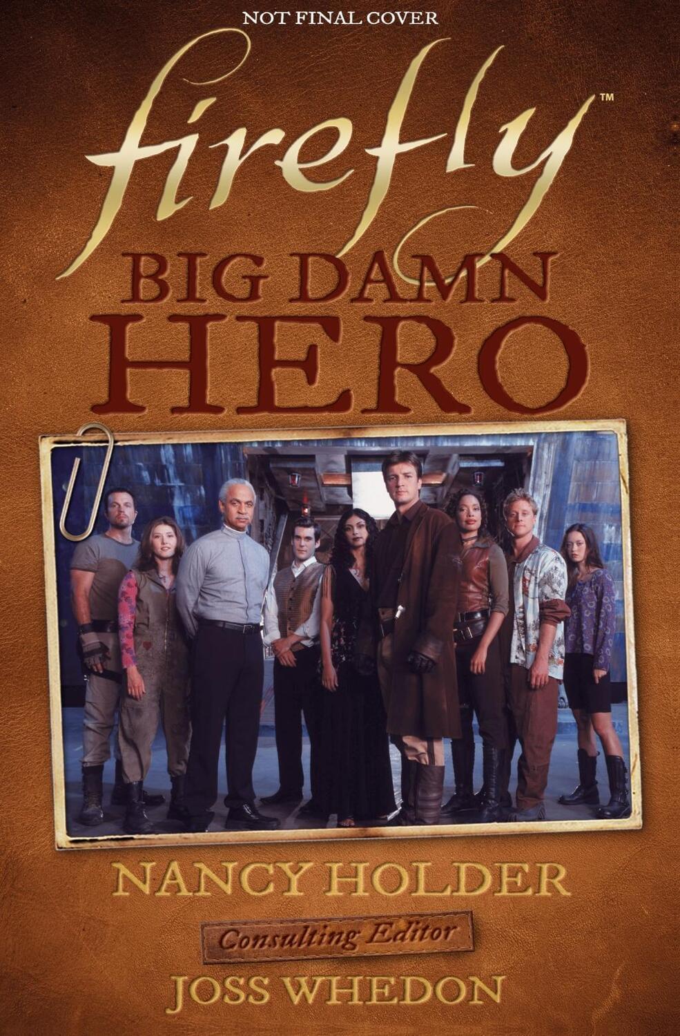 Cover: 9781785658266 | Firefly - Big Damn Hero | James Lovegrove (u. a.) | Buch | Englisch