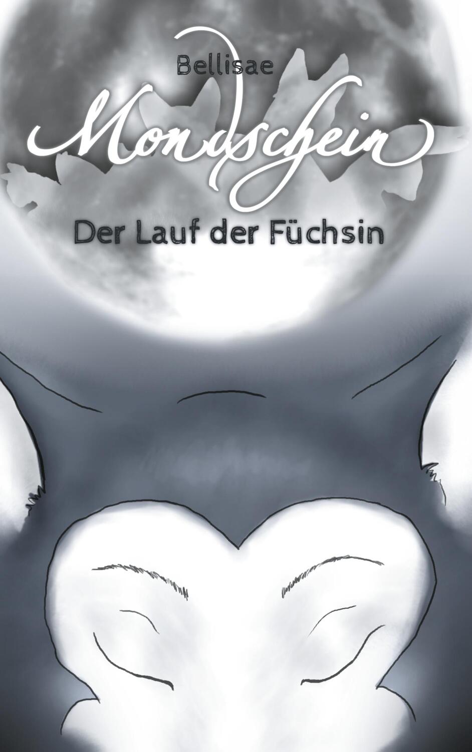 Cover: 9783753435770 | Mondschein | Der Lauf der Füchsin | Bellisae Bellisae | Taschenbuch