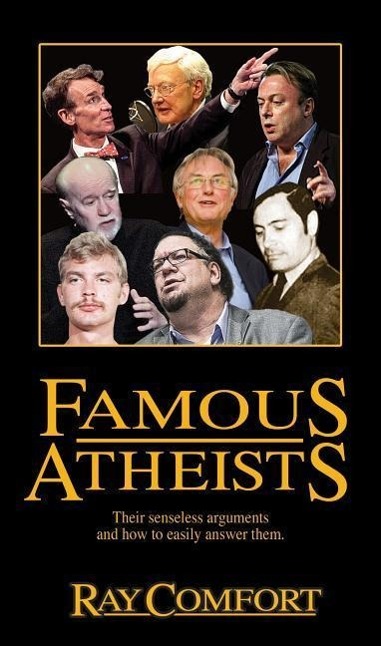 Cover: 9781610361347 | Famous Atheists: Their Senseless Arguments and How to Easily Answer...