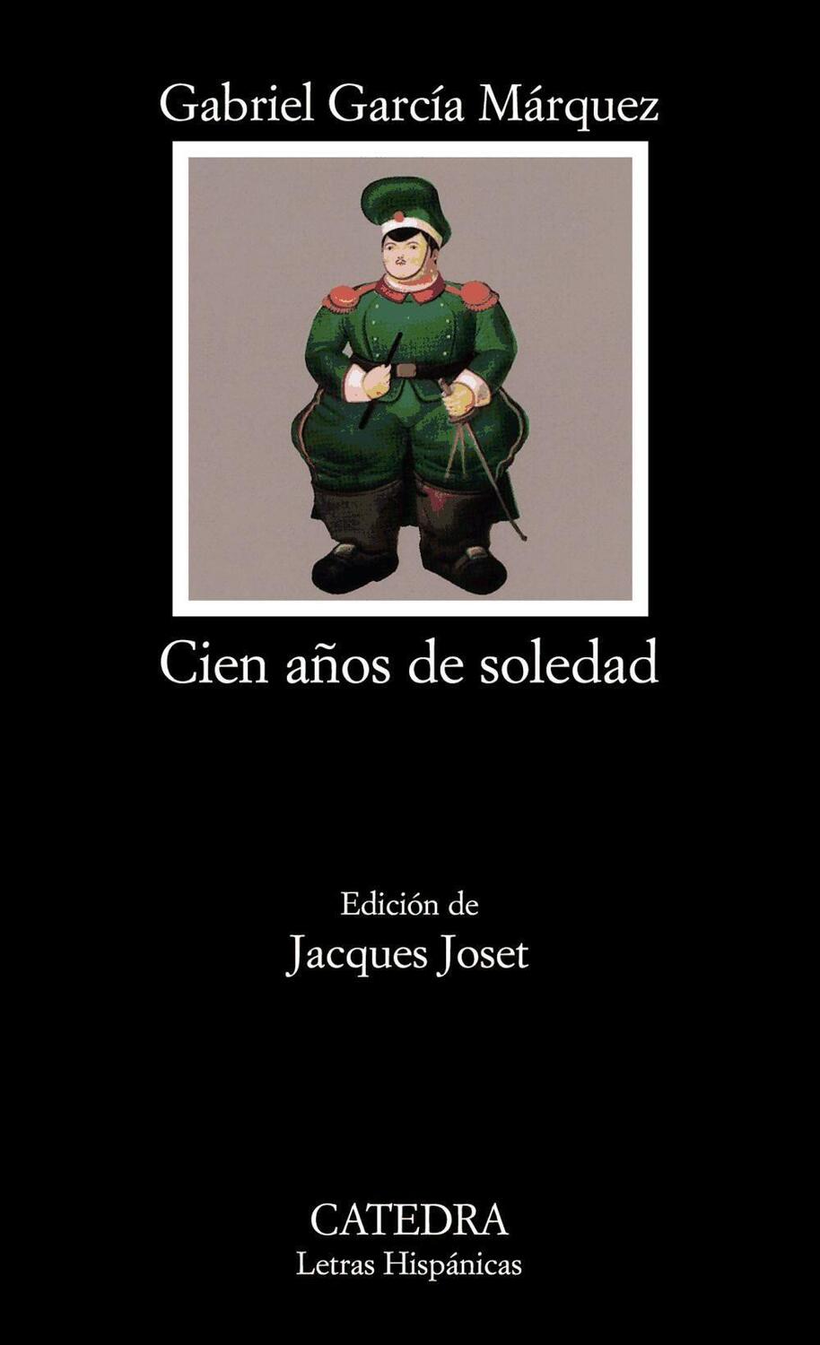 Cover: 9788437604947 | Cien años de soledad | Gabriel García Márquez | Taschenbuch | Spanisch