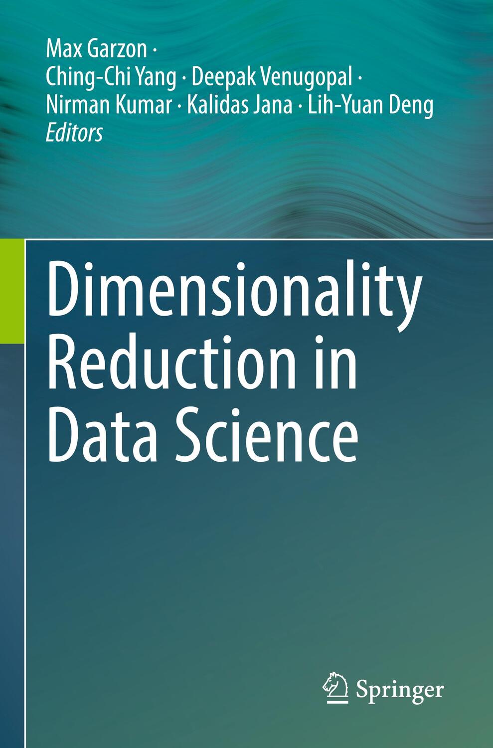 Cover: 9783031053733 | Dimensionality Reduction in Data Science | Max Garzon (u. a.) | Buch