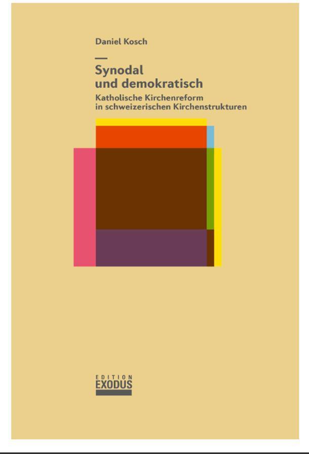 Cover: 9783907386026 | Synodal und demokratisch | Daniel Kosch | Taschenbuch | Deutsch | 2023