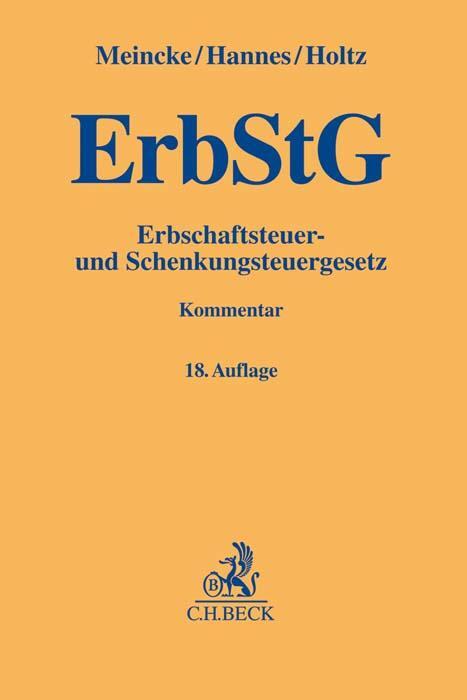 Cover: 9783406752872 | Erbschaftsteuer- und Schenkungsteuergesetz | Frank Hannes (u. a.)