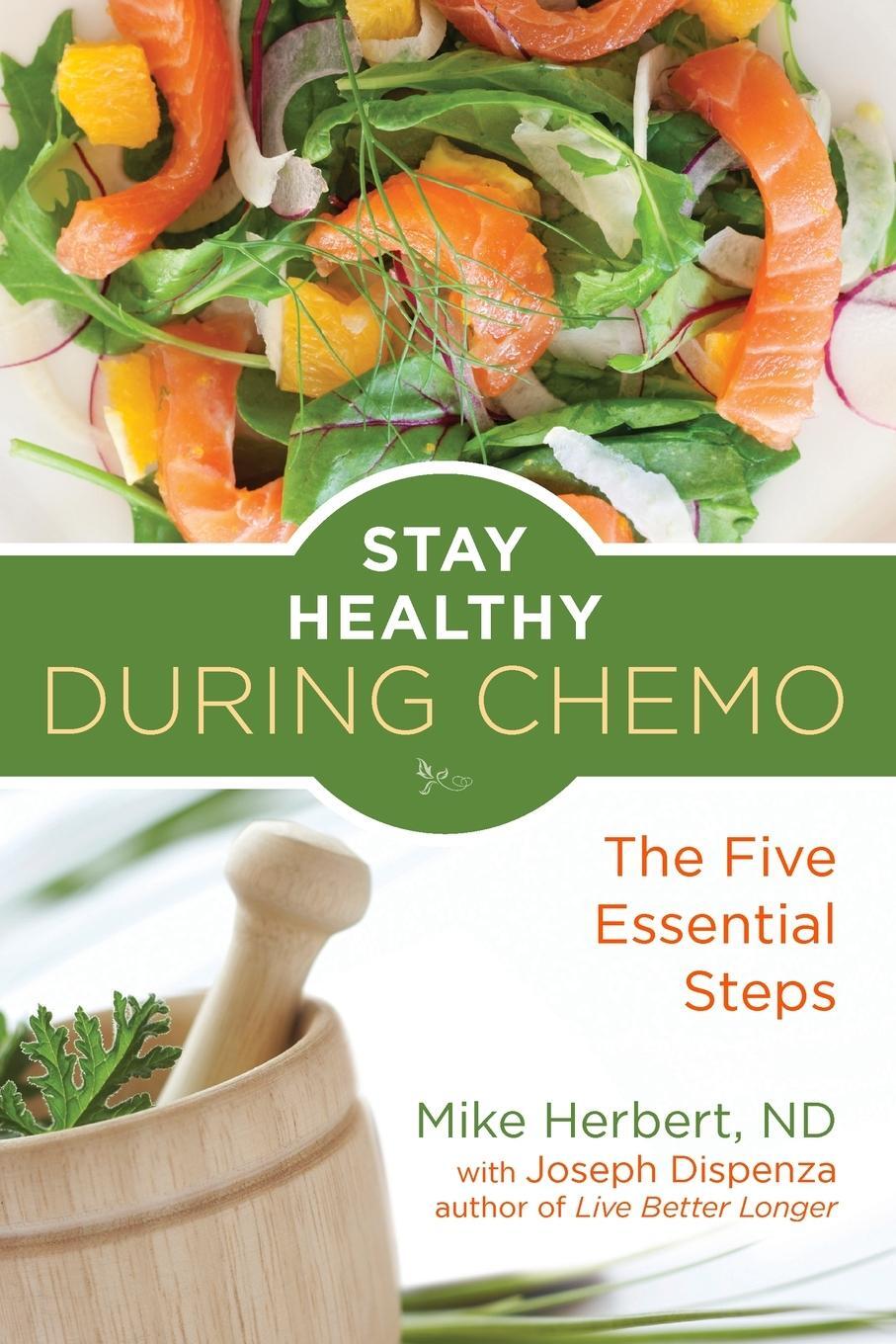 Cover: 9781573246750 | Stay Healthy During Chemo | Mike Herbert Nd | Taschenbuch | Paperback