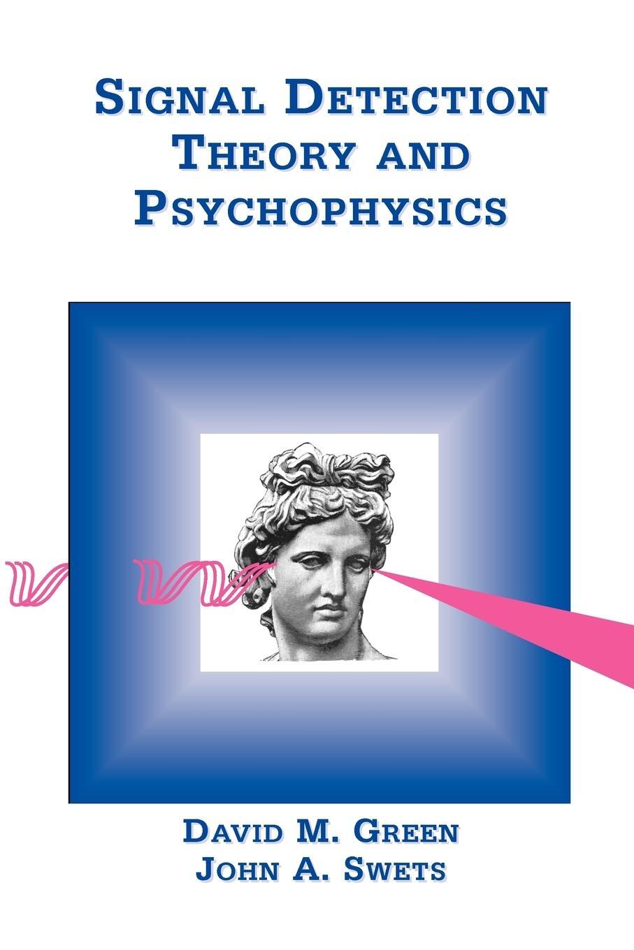 Cover: 9780932146236 | Signal Detection Theory & Psychophysics | John A. Swets | Taschenbuch