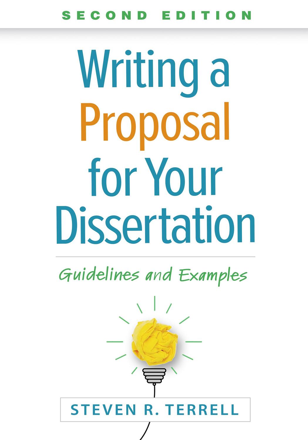 Cover: 9781462550234 | Writing a Proposal for Your Dissertation | Guidelines and Examples