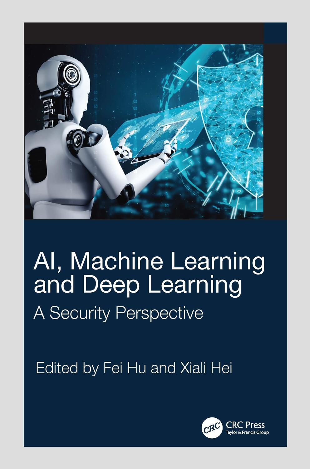 Cover: 9781032034041 | AI, Machine Learning and Deep Learning | A Security Perspective | Buch