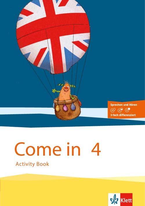 Cover: 9783125884717 | Come in. Activity Book mit Bild-/Wortkarten und Audio-CD 4. Schuljahr
