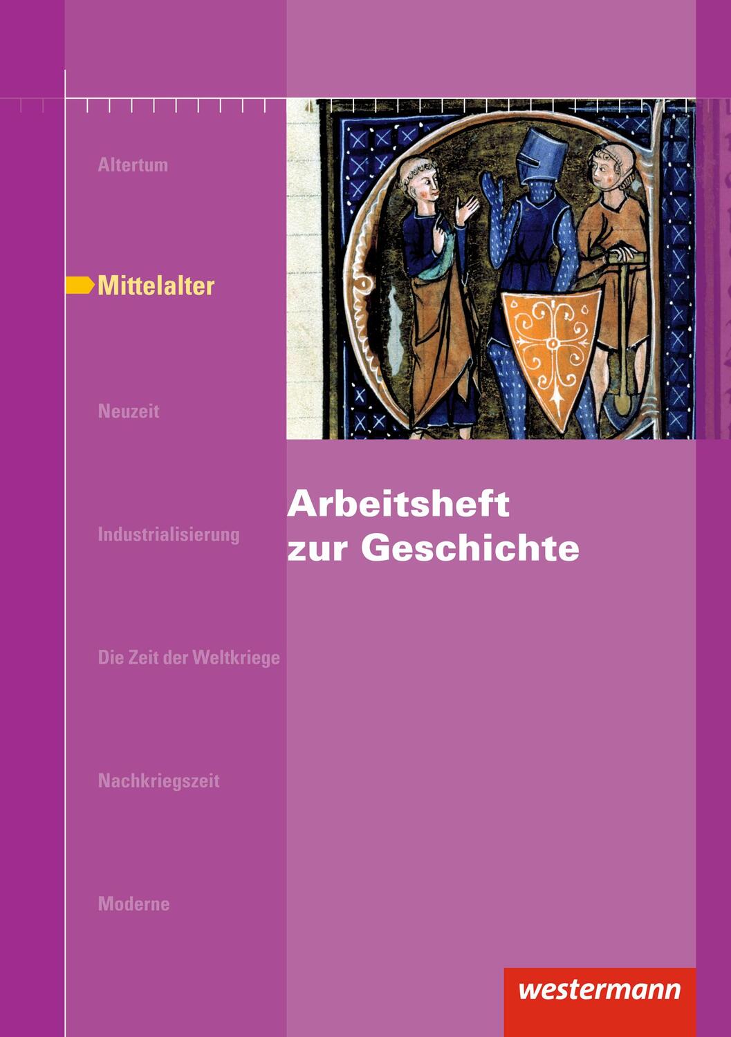 Cover: 9783818106935 | Arbeitshefte zur Geschichte 3 | Mittelalter | Broschüre | Deutsch