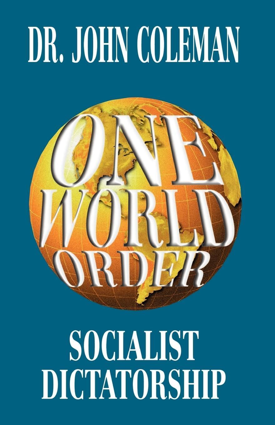 Cover: 9780964010499 | One World Order | John Coleman | Taschenbuch | Paperback | Englisch