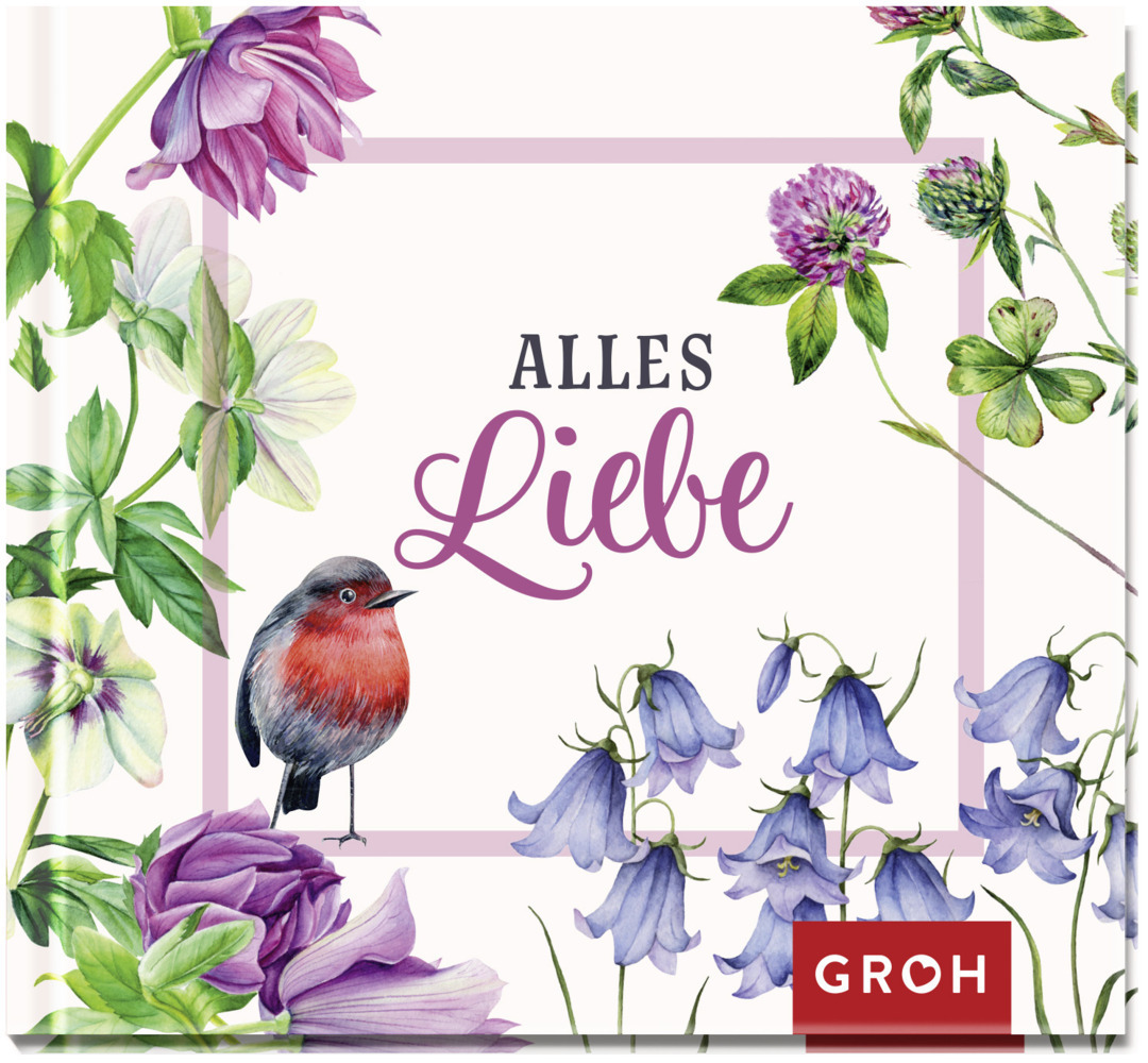 Cover: 9783848524259 | Alles Liebe | Groh Verlag | Buch | 48 S. | Deutsch | 2020