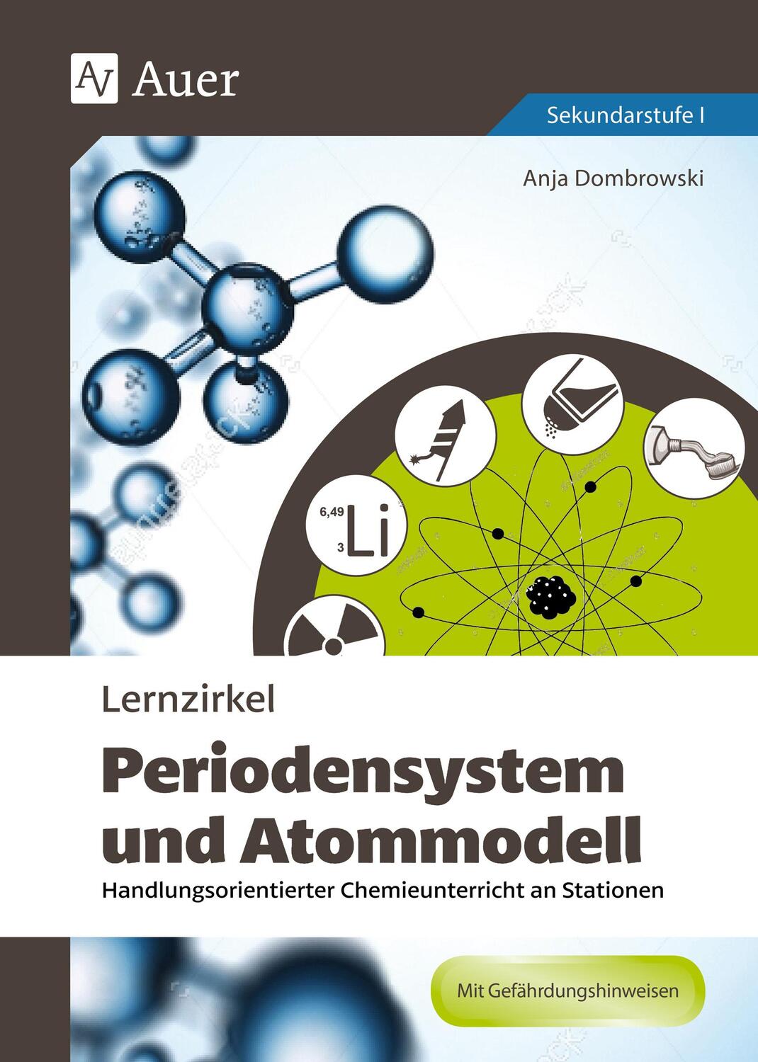 Cover: 9783403076483 | Lernzirkel Periodensystem und Atommodell | Anja Dombrowski | Broschüre