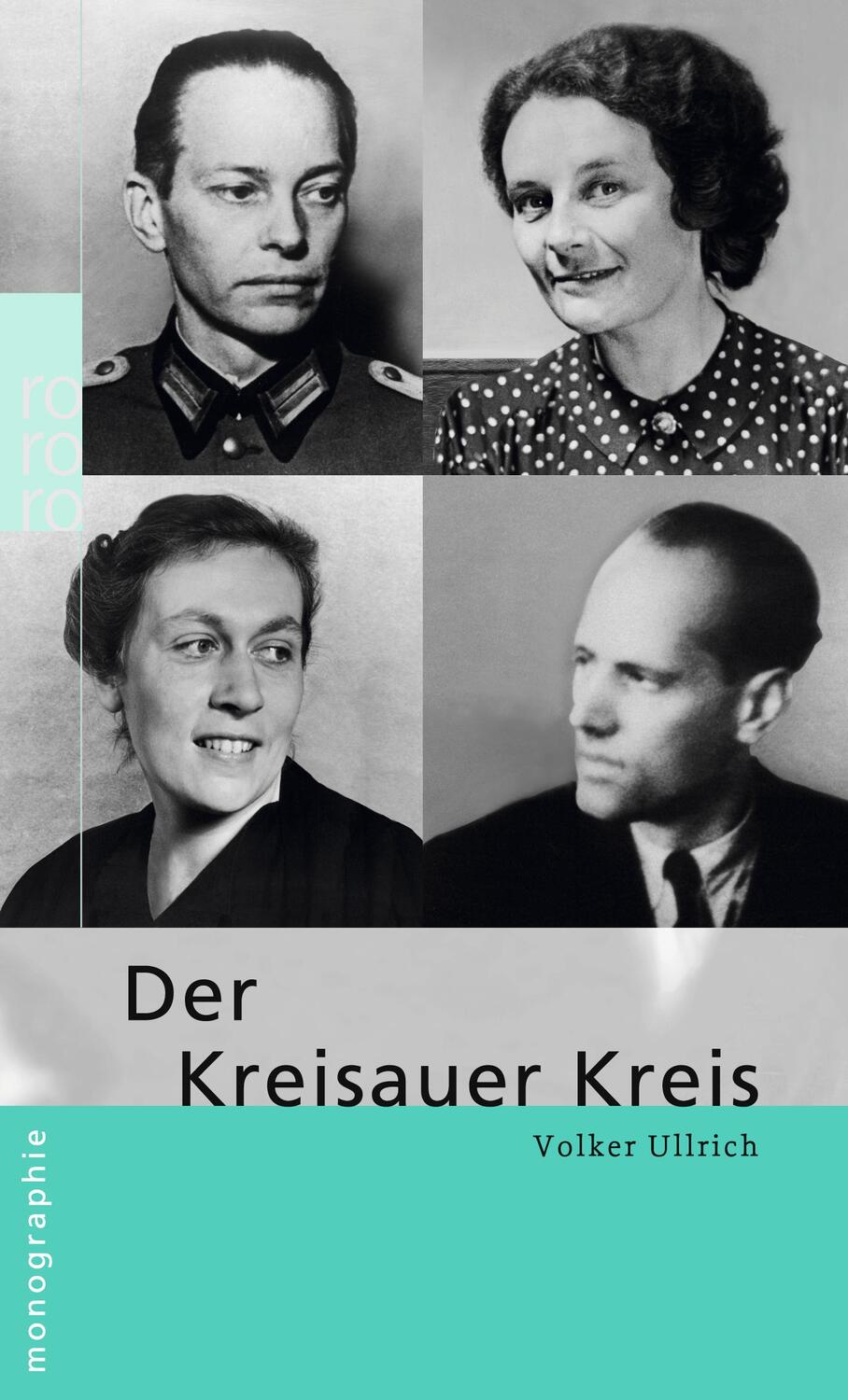 Cover: 9783499507014 | Der Kreisauer Kreis | Volker Ullrich | Taschenbuch | Deutsch | 2008