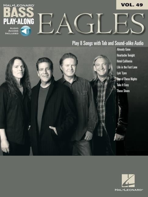 Cover: 884088914806 | Eagles - Bass Play-Along Vol. 49 Book/Online Audio | Taschenbuch