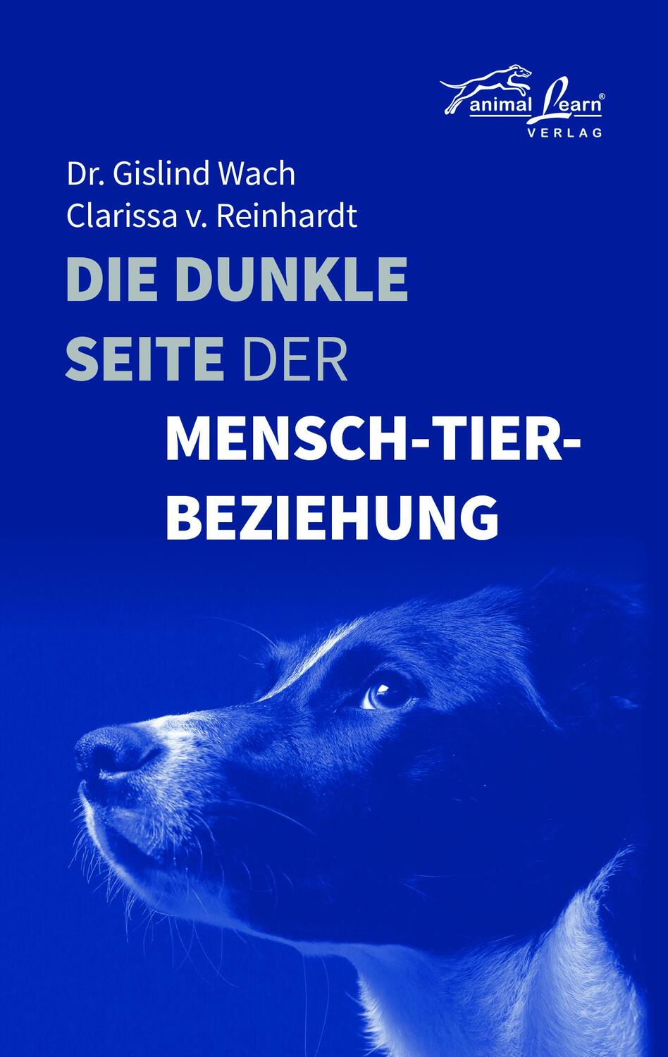 Cover: 9783936188769 | Die dunkle Seite der Mensch-Tier-Beziehung | Gislind Wach (u. a.)