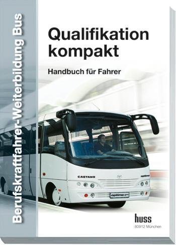 Cover: 9783937711935 | Qualifikation kompakt, Gesamtband | Handbuch für Fahrer Modul 1-5