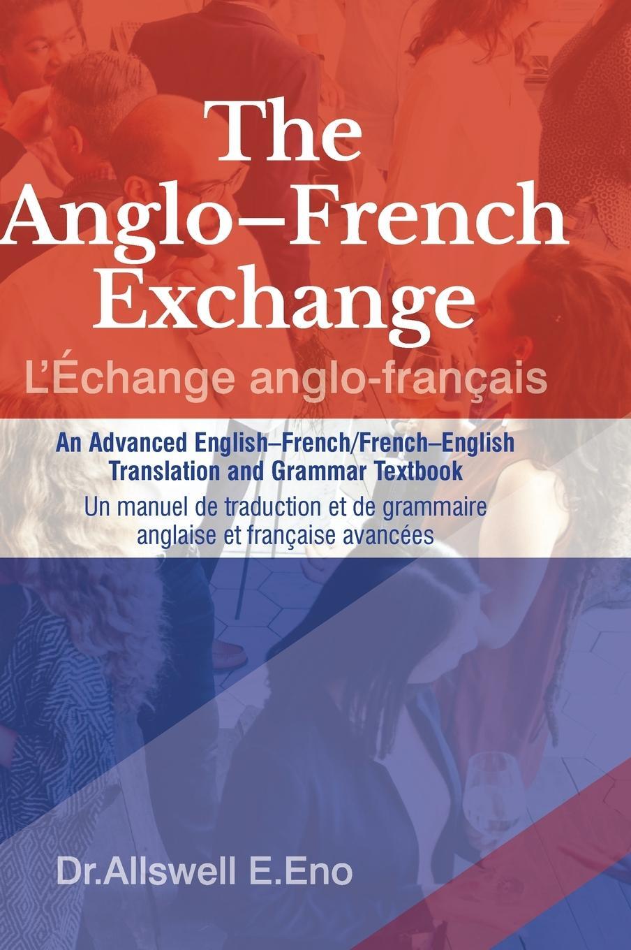 Cover: 9781739904005 | The Anglo-French Exchange | Allswell E Eno | Buch | Englisch | 2022