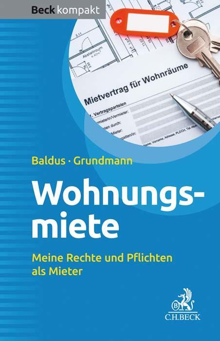 Cover: 9783406740350 | Wohnungsmiete | Meine Rechte und Pflichten als Mieter | Baldus (u. a.)