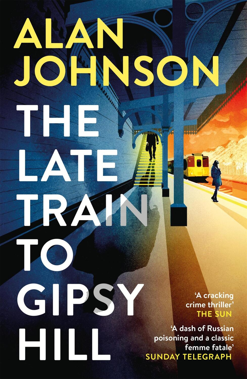 Cover: 9781472286147 | The Late Train to Gipsy Hill | Alan Johnson | Taschenbuch | Englisch