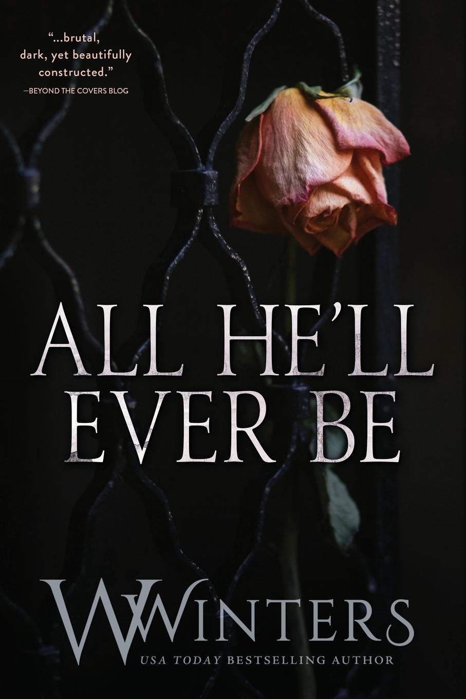 Cover: 9781950862184 | All He'll Ever Be | W. Winters (u. a.) | Taschenbuch | Paperback
