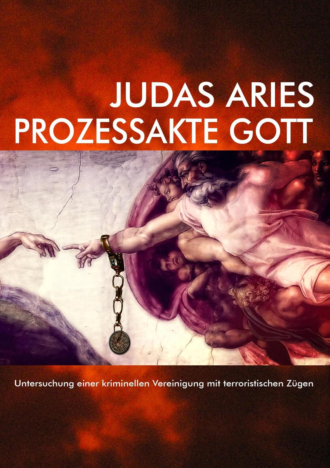 Cover: 9783732265046 | Prozessakte Gott | Judas Aries | Taschenbuch | Paperback | Deutsch