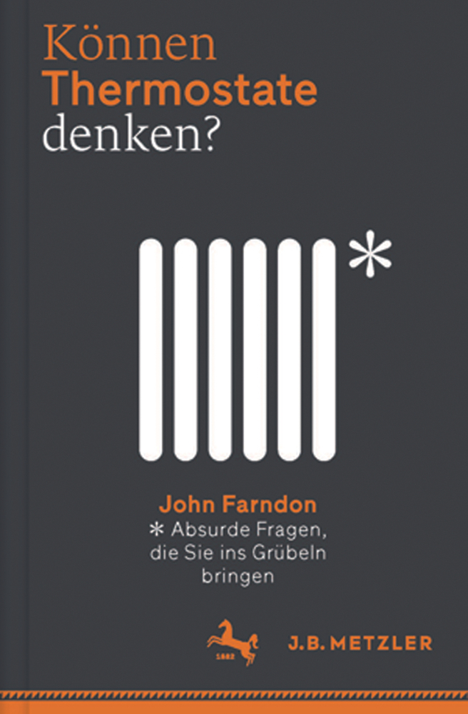Cover: 9783476026354 | Können Thermostate denken?; . | John Farndon | Buch | XII | Deutsch