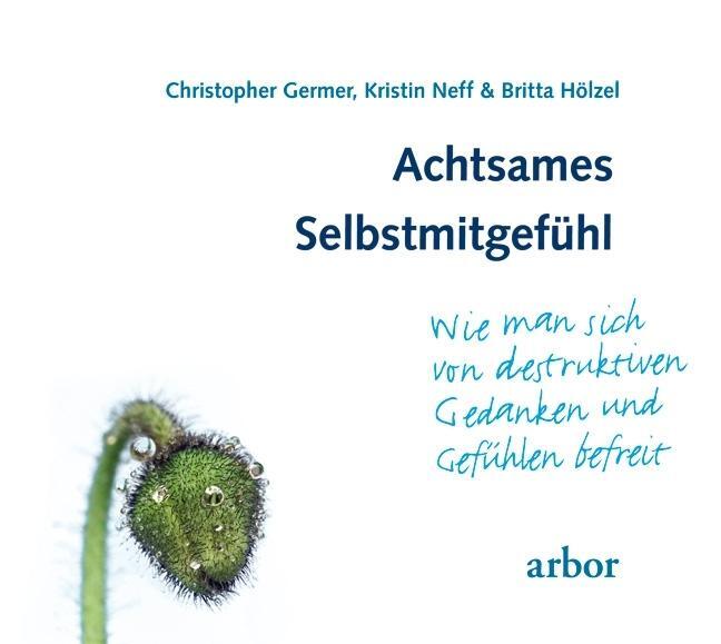 Cover: 9783867810906 | Achtsames Selbstmitgefühl | Christopher Germer (u. a.) | Audio-CD