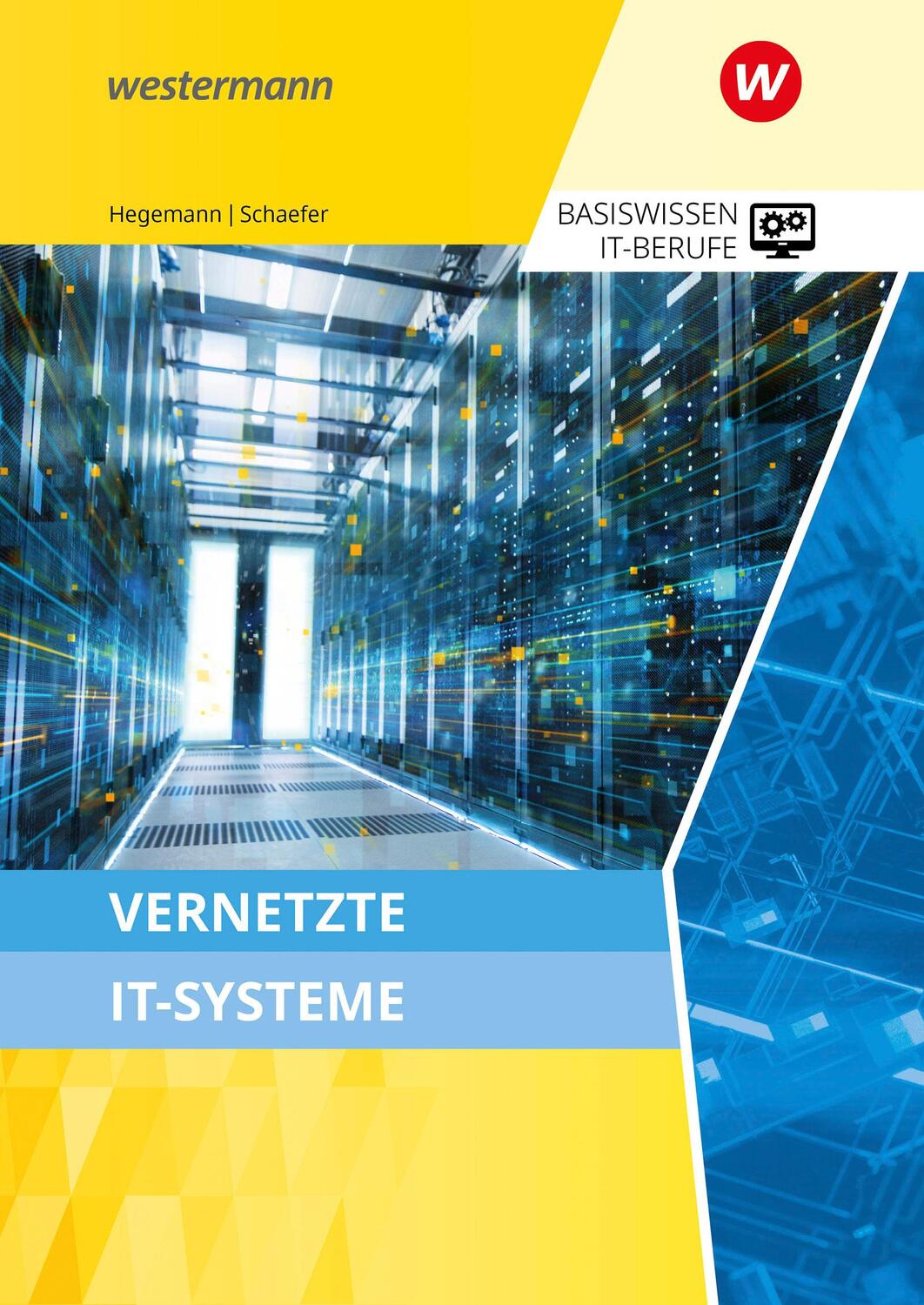 Cover: 9783427111757 | Basiswissen IT-Berufe. Schülerband | Vernetzte IT-Systeme | Buch